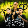 MC MENOR WF - Mas Se Pah