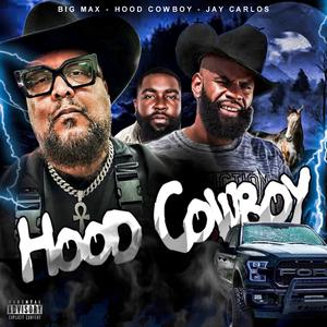 HOOD COWBOYS (feat. HOOD COWBOY & JAY CARLOS)