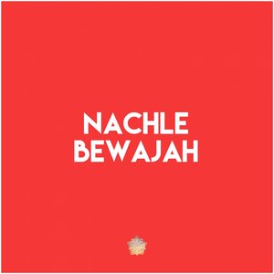 Nachle Bewajah