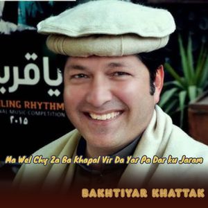 Ma Wel Chy Za Ba Khapal Vir Da Yar Pa Dar ku Jaram