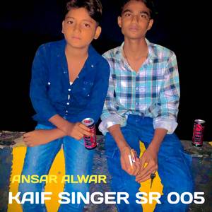 KAIF SINGER SR 005