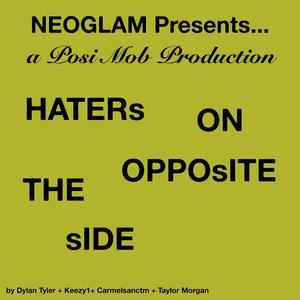 Haters On The Opposite Side (feat. Keezy1)