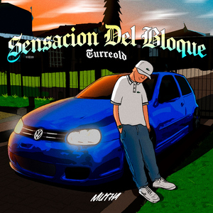 Sensación Del Bloque (TurreOld)