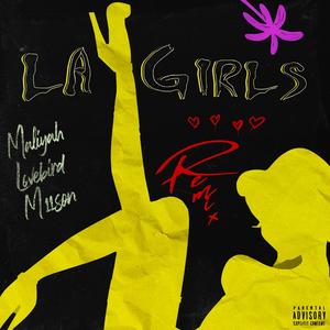 LA Girls (feat. Lovebird & M11SON) (Remix)