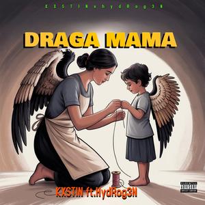 Dragă mamă (feat. HydRog3n)