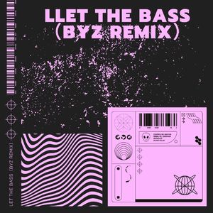 Let The Bass（By.z remix）