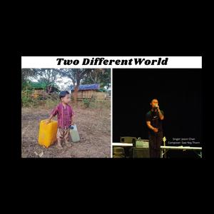 Two Different World