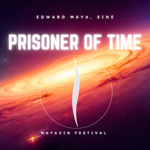 Prisoner of Time (Mayavin Festival) [Radio]