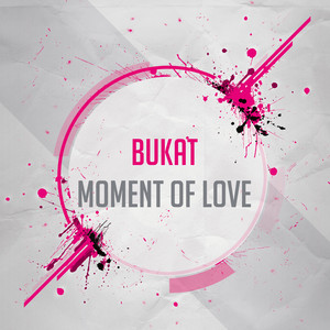 Moment of Love (Original Mix)