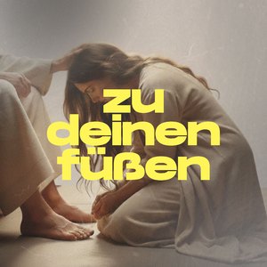 Zu deinen Füßen (Mein Lohn)