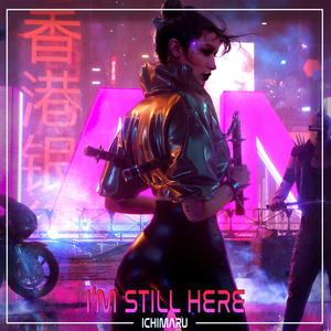 I'm Still Here