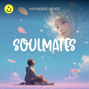 Soulmates | Vocals Only (feat. AIRA)