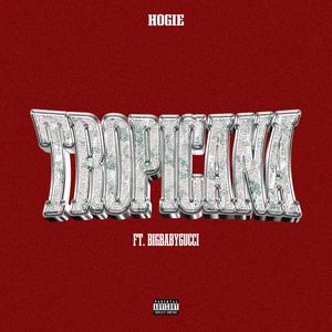 Tropicana (feat. BigBabyGucci)