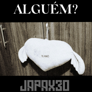 Alguém?