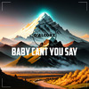 D'Alcorz - Baby Cant You Say (Jos!Fer Remix)