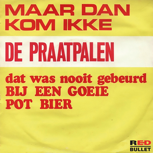 (Dat Was Nooit Gebeurd) Bij Een Goeie Pot Bier