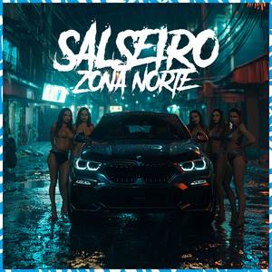 Salseiro Na Zona Norte