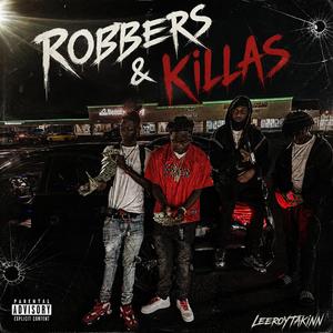 Robbers & Killas
