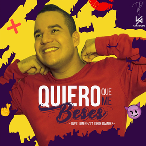 Quiero Que Me Beses (feat. Jorge Ramírez)