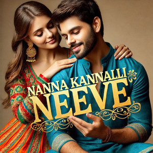Nanna Kannalli Neeve