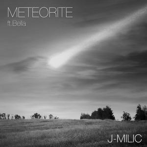 Meteorite (feat. Bella)