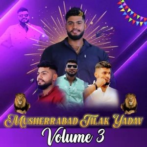 Musheerabad Tilak Yadav Volume 3