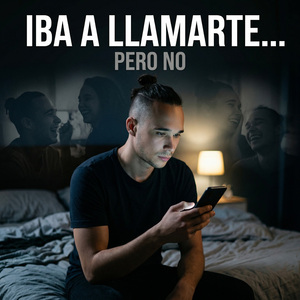 Iba a Llamarte