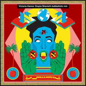 Orayta (Shantel Kabbalistic Remix)