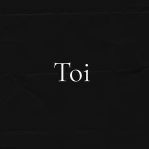 Toi