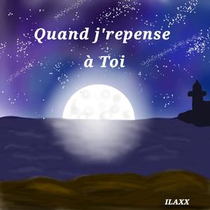Quand j'repense a Toi