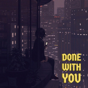 Done With You