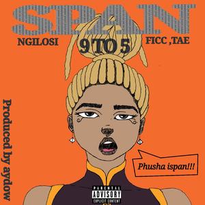 Span 9to5 (feat. Tae & Ficc)