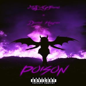 Poison (feat. Daniel Haynes)