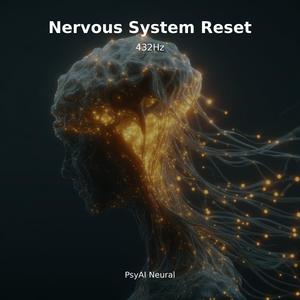 Nervous System Reset 432 Hz