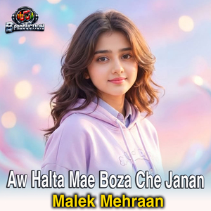 Aw Halta Mae Boza Che Janan