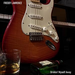 Drinkin' Myself Away