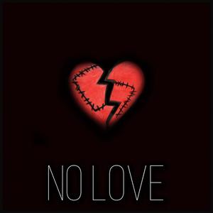 No Love