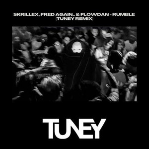 Rumble (TUNEY REMIX)