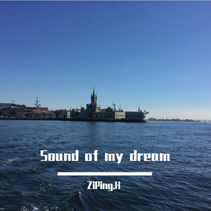 Kate lesing-Sound of my dream（ZiPing.H remix）