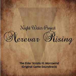 Nerevar Rising (From "The Elder Scrolls III: Morrowind")