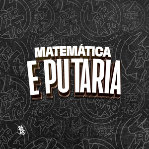 Matemática e Putaria