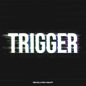 TRIGGER