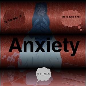 Anxiety