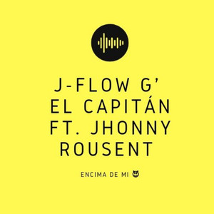 Encima De Mi (feat. Jhonny Rousent)