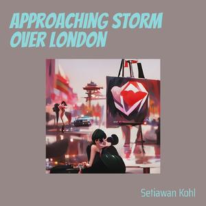 Approaching Storm over London