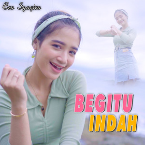 Begitu Indah
