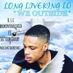 We Outside (feat. Section8baby & Nolimitdukes)