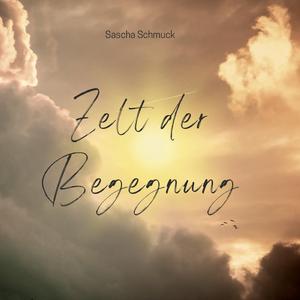 Im Zelt der Begegnung