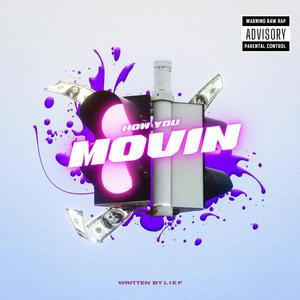 How you Movin (feat. C.OR.E) (Radio Edit)