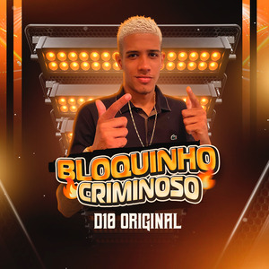 D10 Original Bloquinho Criminoso (Sobe Desce / Porra Louca / Joga a Peça / Joga a Xota / Roca nos Amigos da Boca / Piranha Aventureira)